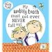 My Wobbly Tooth Must Not Ever Never Fall Out (Charlie and Lola)