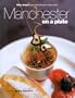 Manchester on a Plate