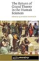 The Return of Grand Theory in the Human Sciences (Canto)
