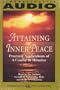 ATTAINING INNER PEACE: Practical Applications of a Course in Miracles