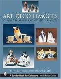 Art Deco Limoges: Camille Tharaud And Other Ceramists (Schiffer Book for Collectors)