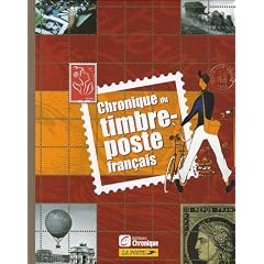 Chronique du timbre-poste fran�ais