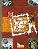 Chronique du timbre-poste fran�ais