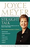 Straight Talk : Overcoming Emotional Battles with the Power of God's Word (Meyer, Joyce)