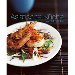 Asiatische K�che - leicht und raffiniert