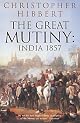 The Great Mutiny: India 1857