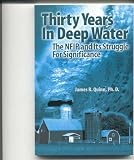 Thirty Years in Deep Water: The NFIP and Its Struggle For Significance
