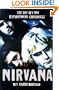Nirvana: The Day-By-Day Eyewitness Chronicle