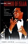 Inside the Nation of Islam: A Historical and Personal Testimony by a Black Muslim
