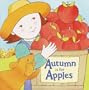 Autumn Is for Apples (Pictureback(R))