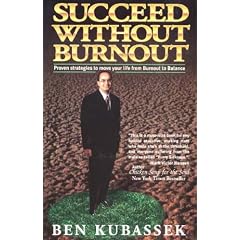 Succeed Without Burnout: Proven Strategies to move your life from Burnout to Balance