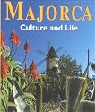 Majorca: Culture and Life