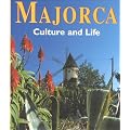 Majorca: Culture and Life