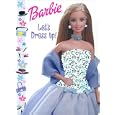 Let'S Dress Up (Barbie) by  Jill Goldowsky and Mattel Studios