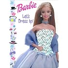 Click here to buy Let'S Dress Up (Barbie) by  Jill Goldowsky and Mattel Studios.