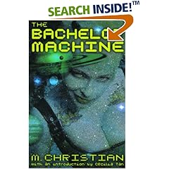 The Bachelor Machine