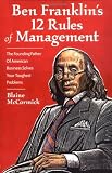 Ben Franklin's 12 Rules of Management