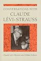Conversations with Claude Lévi-Strauss;
