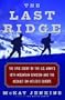The Last Ridge: The Epic Story of the U.S. Army's 10th Mountain Division and the Assault on Hitler's Europe