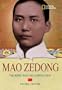 World History Biographies: Mao Zedong: The Rebel Who Led a Revolution (National Geographic World History Biographies)
