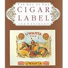 Art of the Cigar Label by  Joe Davidson