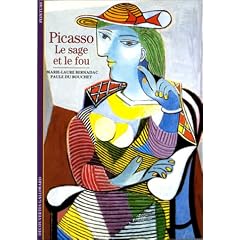 Picasso : Le Sage et le Fou