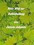 Mein Weg zur Selbstheilung