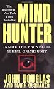 Mindhunter: Inside the FBI's Elite Serial Crime Unit