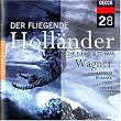 Wagner: Der fliegender Holl�nder (Gesamtaufnahme) (deutsch)