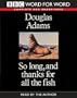 So Long, and Thanks for All the Fish (Word for Word)