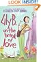 Lily B. on the Brink of Love