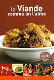 La viande comme on l'aime