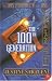 The 100th Generation: The Ibis Prophecy Book One (Ibis Prophecy)