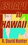 Escape to Hawaii