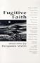 Fugitive Faith: Conversations on Spiritual, Environmental, and Community Renewal (Ecology and Justice.)
