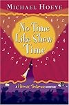 No Time Like Show Time (Hermux Tantamoq Adventure)