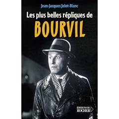 Les plus belles r�pliques de Bourvil
