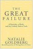 The Great Failure : A Bartender, A Monk, and My Unlikely Path to Truth