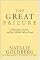 The Great Failure : A Bartender, A Monk, and My Unlikely Path to Truth