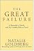 The Great Failure : A Bartender, A Monk, and My Unlikely Path to Truth
