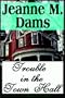 Trouble in the Town Hall (Dorothy Martin Mysteries, No. 2)