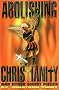 Abolishing Christianity: And Other Short Pieces Abolishing Christianity: And Other Short Pieces