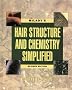 Hair Structure and Chemistry Simplified