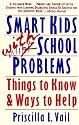 Smart Kids with School Problems: Things to Know and Ways to Help (Plume)