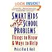 Smart Kids with School Problems: Things to Know and Ways to Help (Plume)