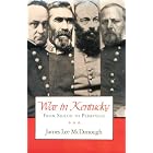 Click here to buy War in Kentucky: From Shiloh to Perryville by  James Lee McDonough.