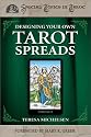 Designing Your Own Tarot Spreads (Special Topics in Tarot)