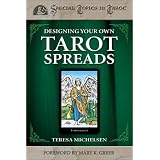 Designing Your Own Tarot Spreadsby Teresa Michelsen