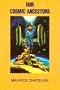 Our Cosmic Ancestors by Maurice Chatelain