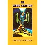 Our Cosmic Ancestors